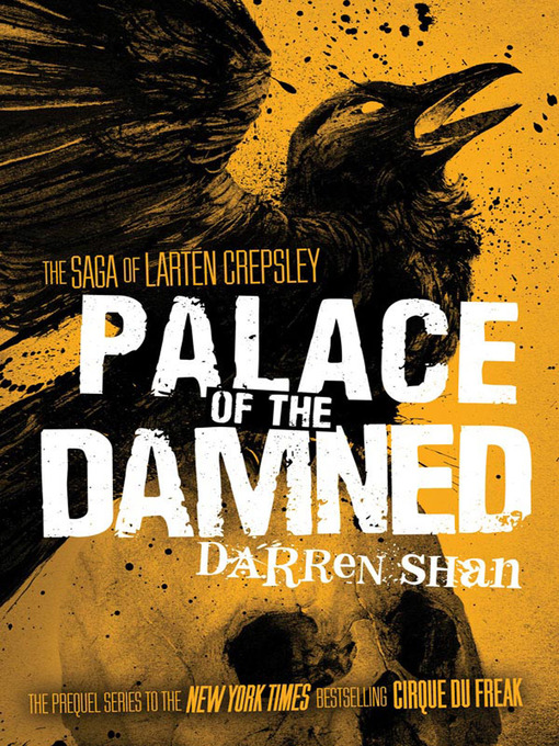 Title details for Palace of the Damned by Darren Shan - Wait list
